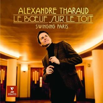 Alexandre Tharaud - Le Boeuf Sur Le Toit - Swinging Paris